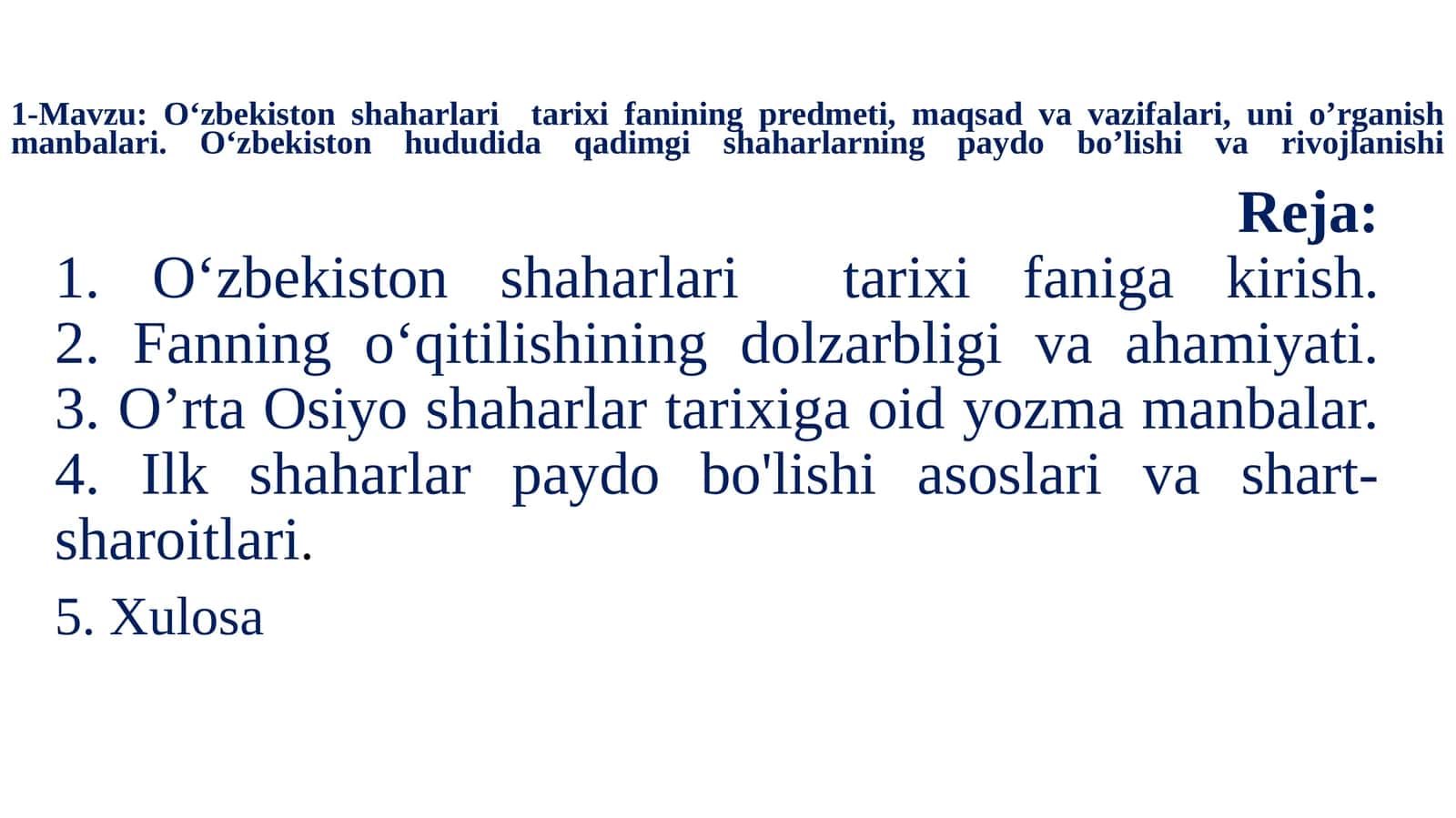 O‘zbekiston shaharlar tarixi fanining predmeti, maqsad va vazifalari 1