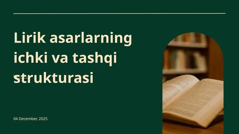 Lirik asarlarning ichki va tashqi strukturasi 1