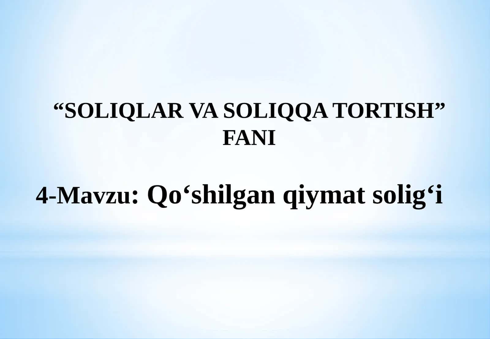 Qo‘shilgan qiymat solig‘i 1