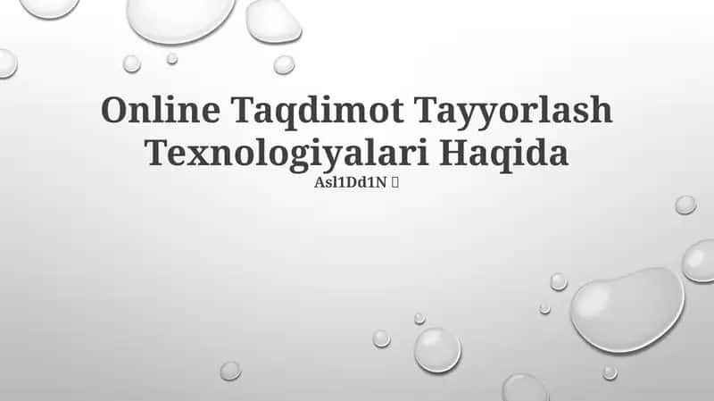 Online Taqdimot Tayyorlash Texnologiyalari Haqida 1