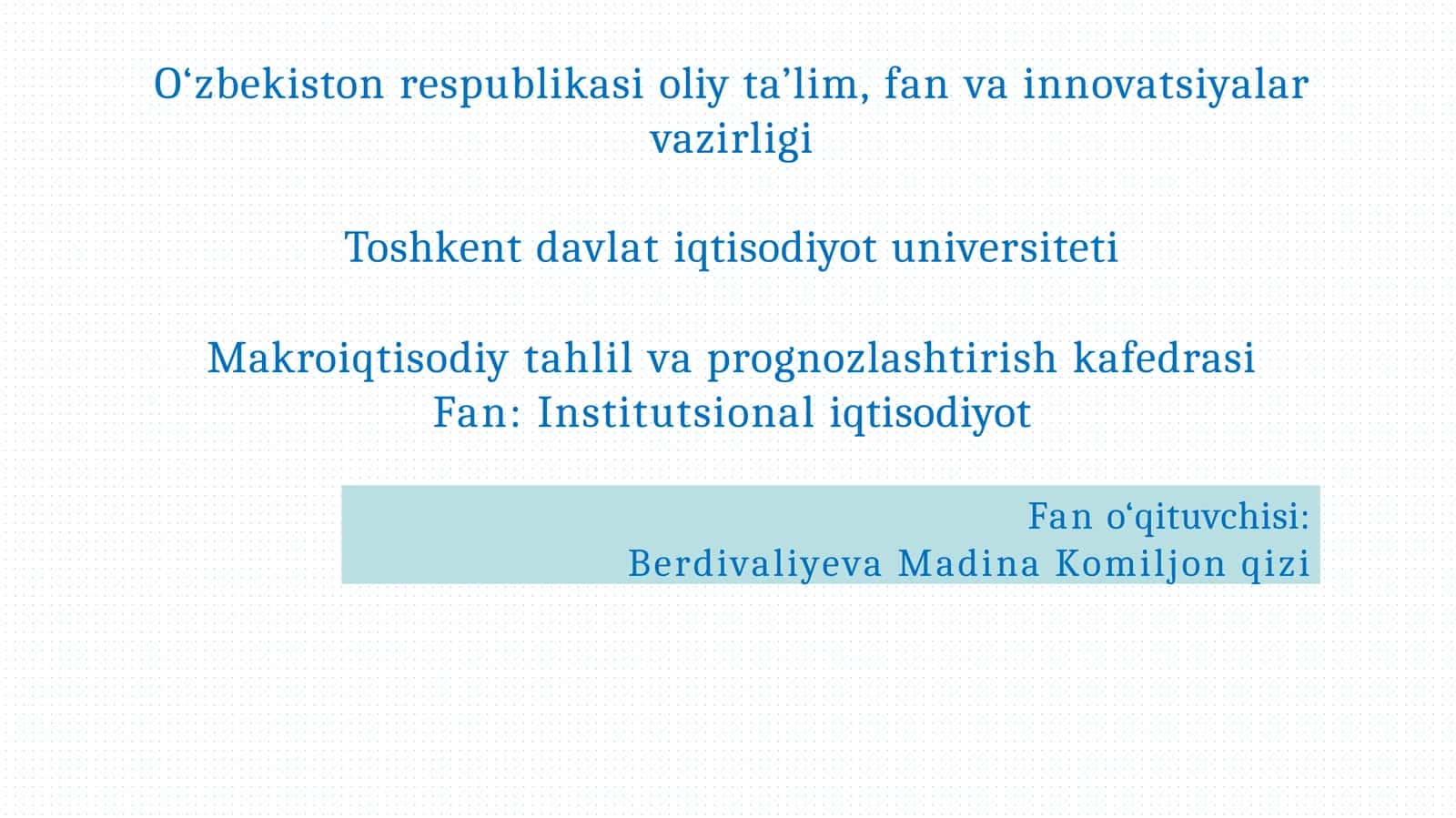 Xufyonaiqtisodiyotninginstitutsional nazarayasi 1