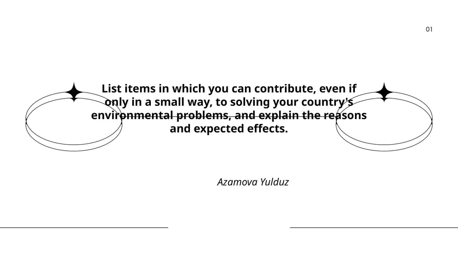 List items in which you can contribute to solving environmental problems 1