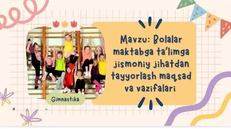Bolalar maktabga ta’limga jismoniy jihatdan tayyorlash maqsad va vazifalari 1