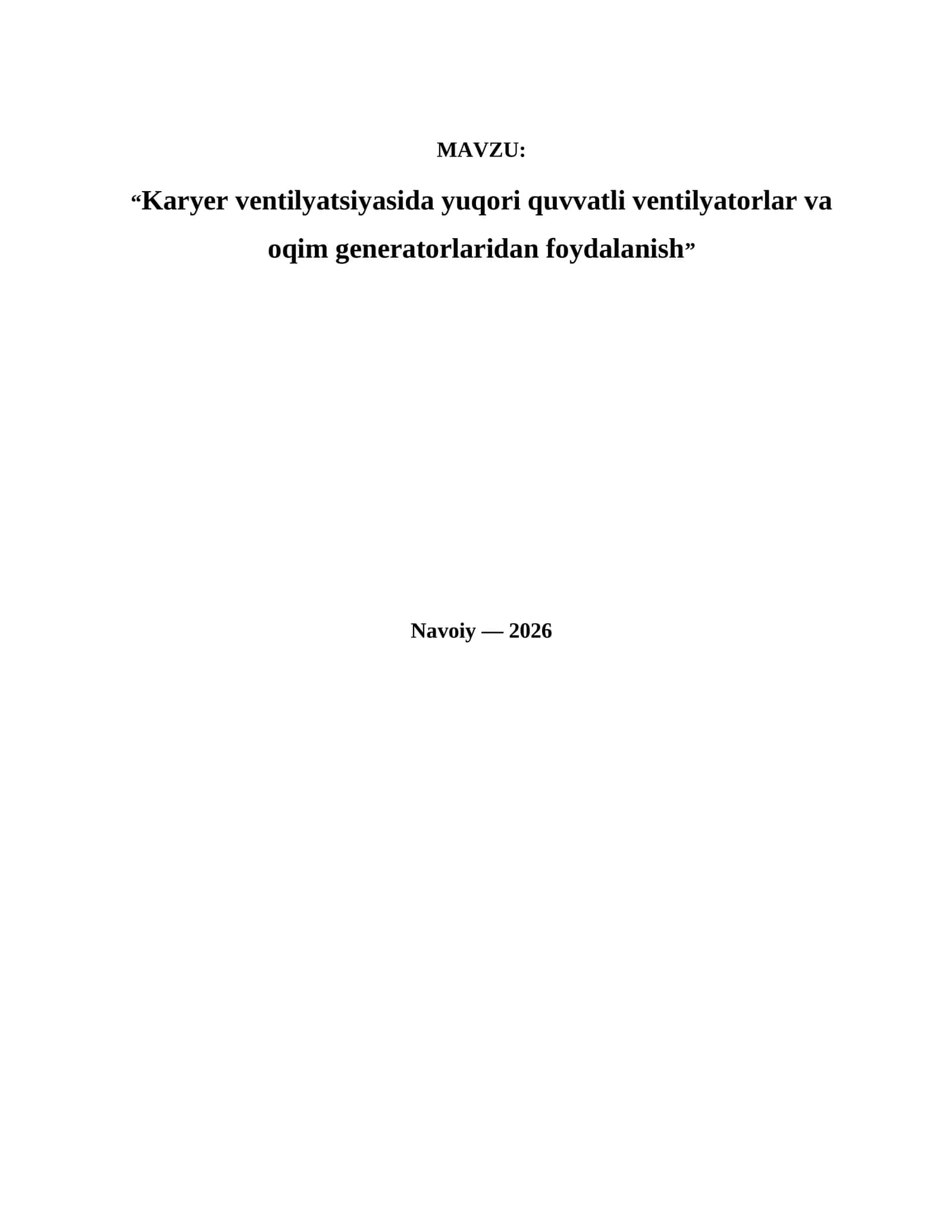 Karyer ventilyatsiyasida yuqori quvvatli ventilyatorlar va oqim generatorlaridan foydalanish 1