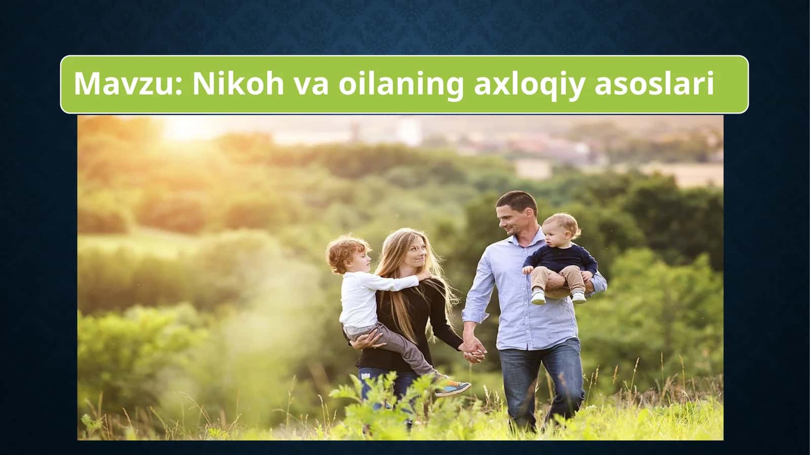 Nikoh va oila falsafa fanidan mustaqil ish 1