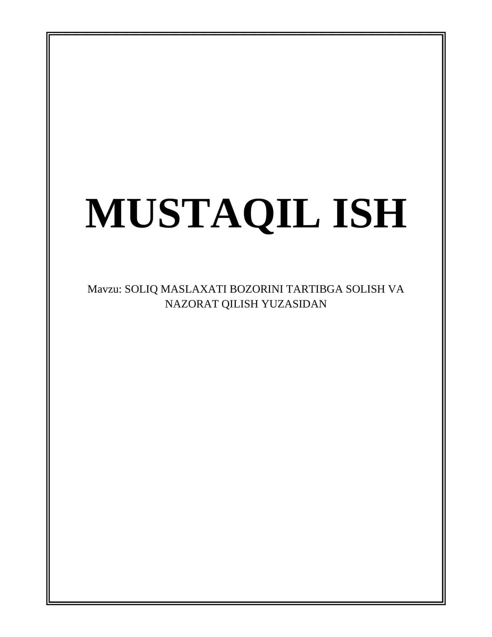 SOLIQ MASLAXATI BOZORINI TARTIBGA SOLISH VA NAZORAT QILISH YUZASIDAN 1