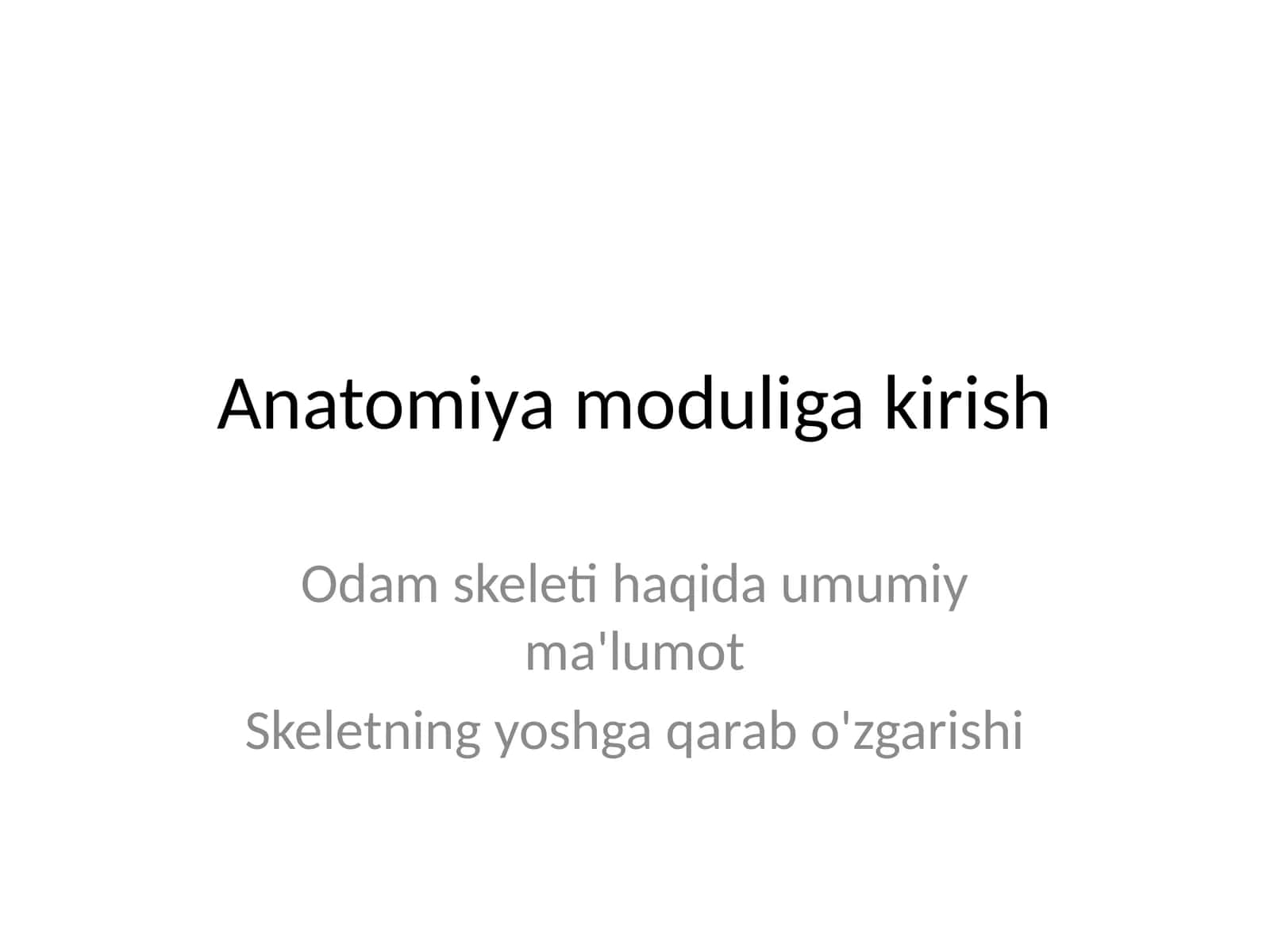 Anatomiya moduliga kirish 1
