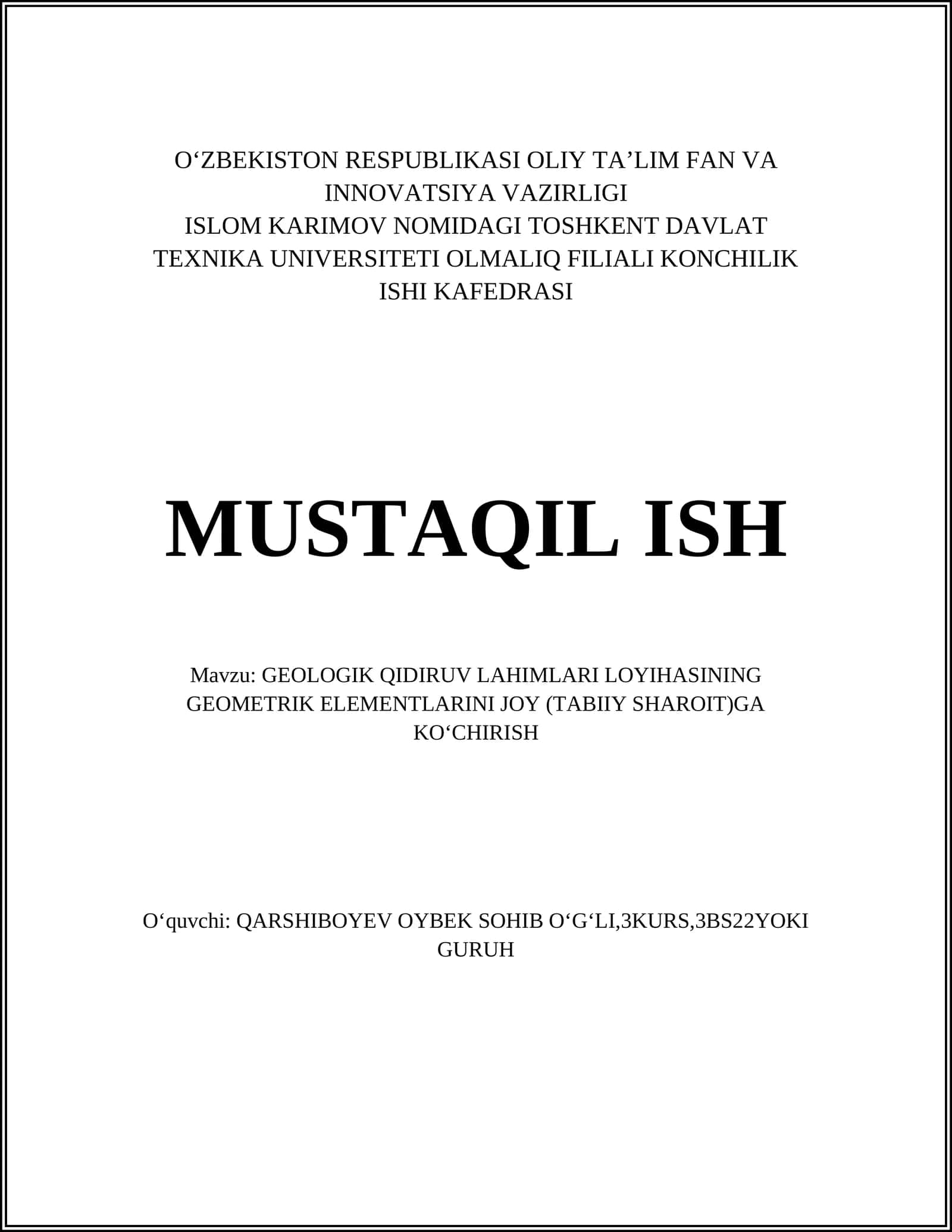 GEOLOGIK QIDIRUV LAHIMLARI LOYIHASINING GEOMETRIK ELEMENTLARINI JOY (TABIIY SHAROIT)GA KOʻCHIRISH 1