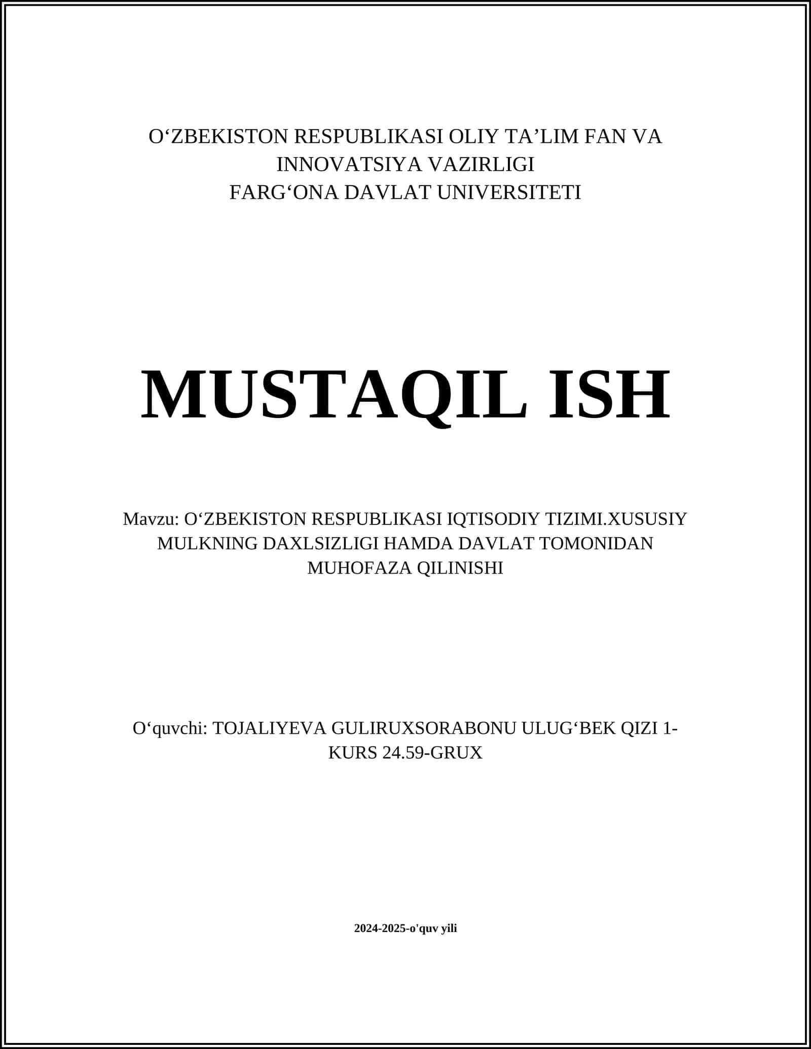 O‘ZBEKISTON RESPUBLIKASI IQTISODIY TIZIMI.XUSUSIY MULKNING DAXLSIZLIGI HAMDA DAVLAT TOMONIDAN MUHOFAZA QILINISHI 1