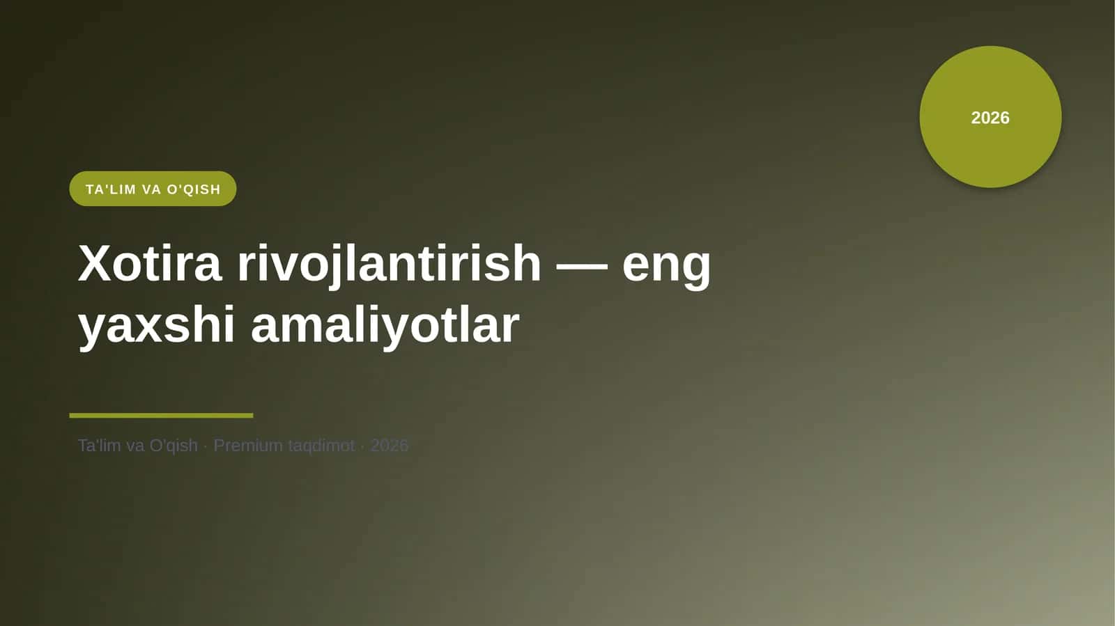 Xotira rivojlantirish — eng yaxshi amaliyotlar 1