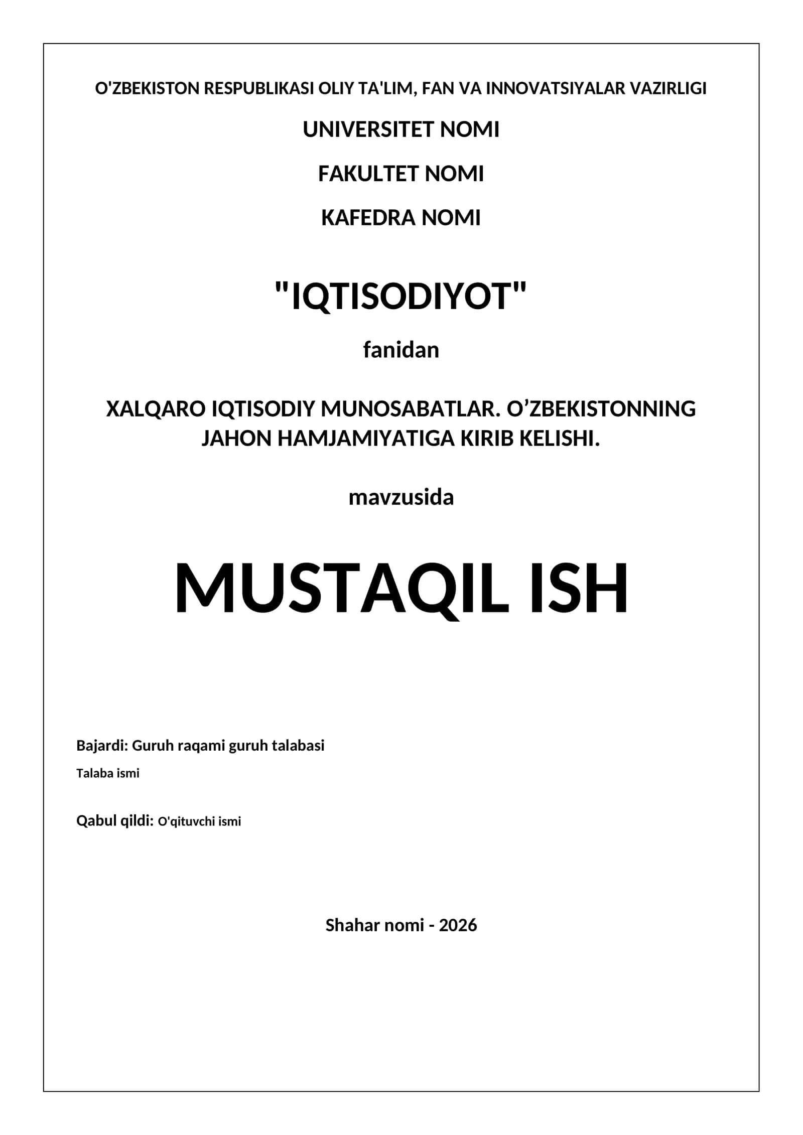 XALQARO IQTISODIY MUNOSABATLAR. O’ZBEKISTONNING JAHON HAMJAMIYATIGA KIRIB KELISHI 1
