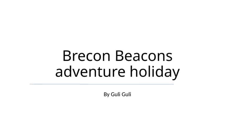 Brecon Beacons adventure holiday 1