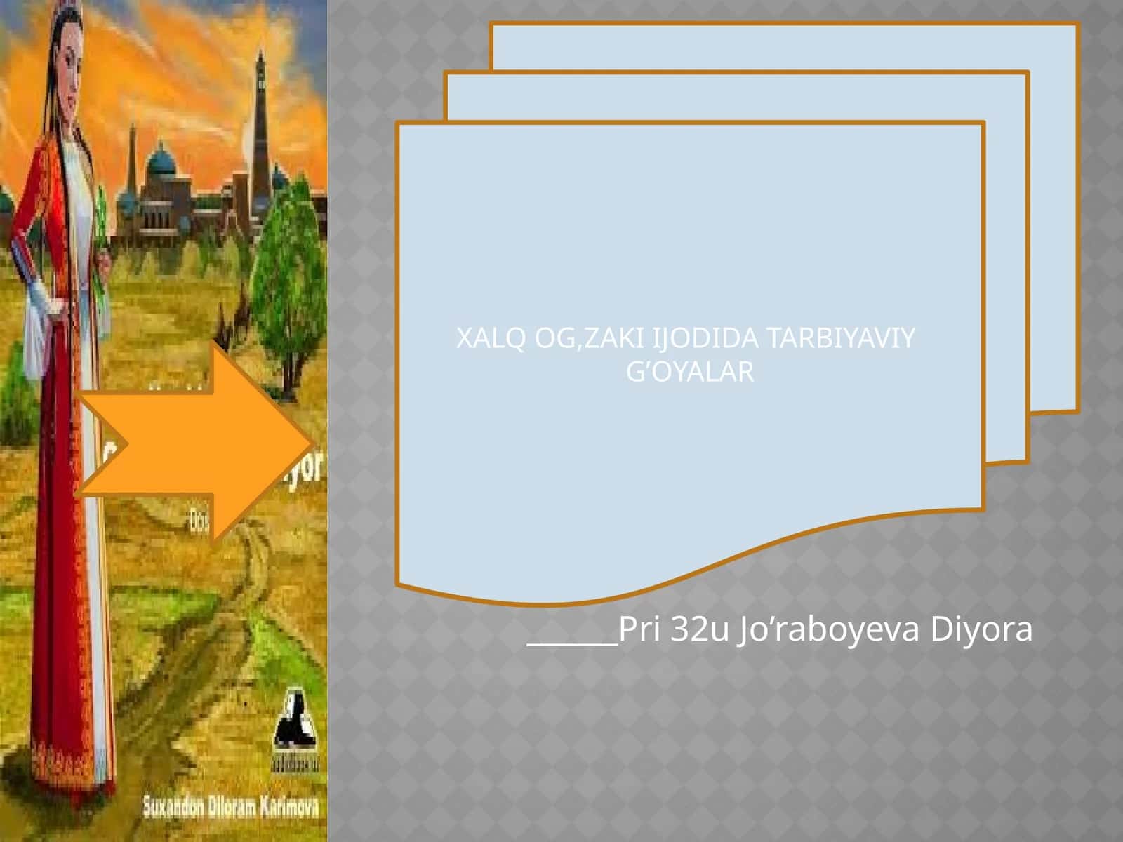 Xalq og’zaki ijodida tarbiyaviy g’oyalar 1