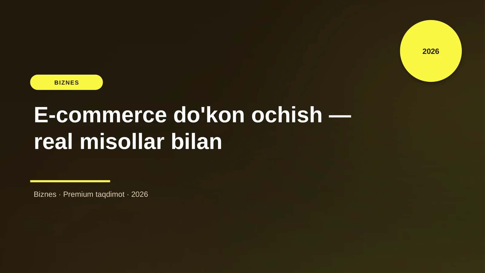 E-commerce do'kon ochish — real misollar bilan 1