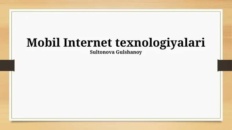 Mobil Internet texnologiyalari 1