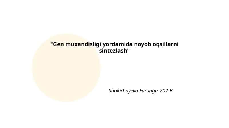 Sintez qilinadigan oqsil dizayni va sintetik biologiya 1