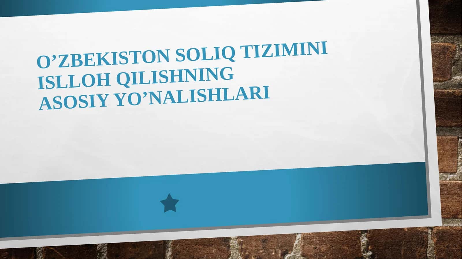 O’zbekiston soliq tizimini islloh qilishning asosiy yo’nalishlari 1