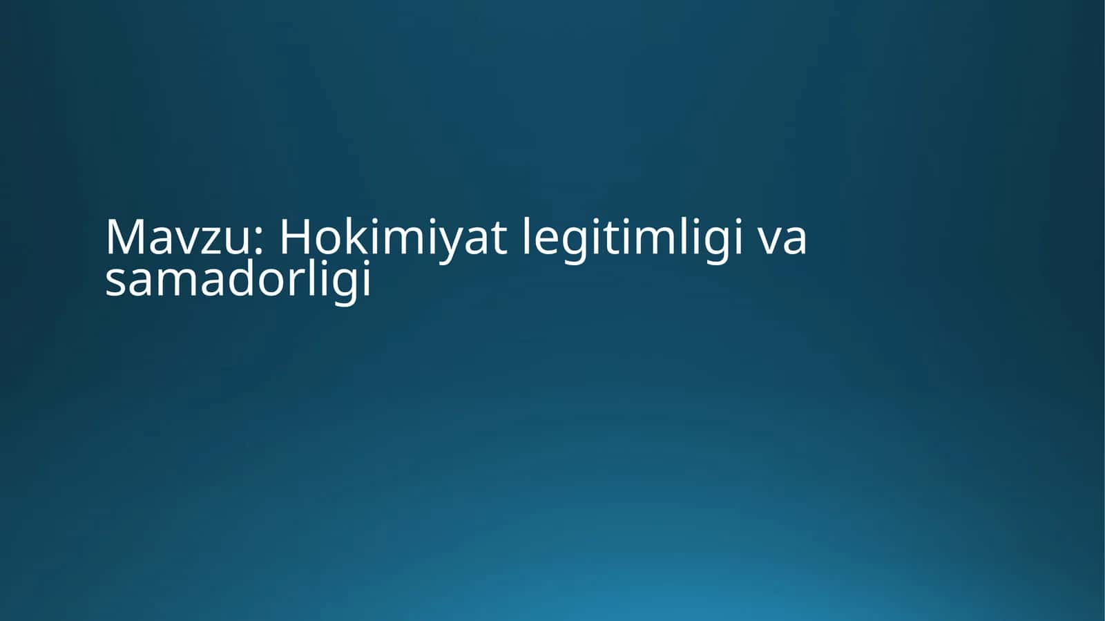 Hokimiyat legitimligi va samadorligi 1