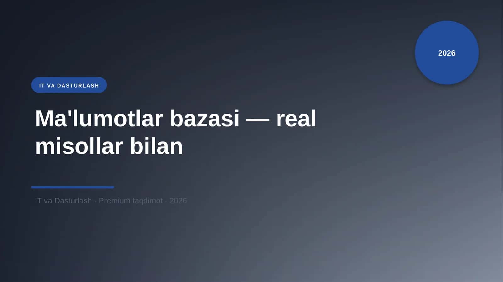 Ma'lumotlar bazasi — real misollar bilan 1