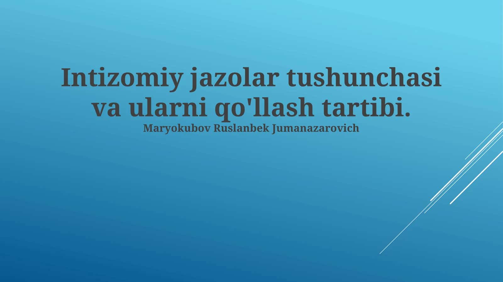 Intizomiy jazolar tushunchasi va ularni qo'llash tartibi 1