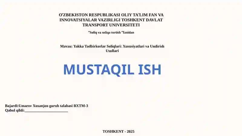 Yakka Tadbirkorlar Soliqlari: Xususiyatlar va Undirish Usullari 1