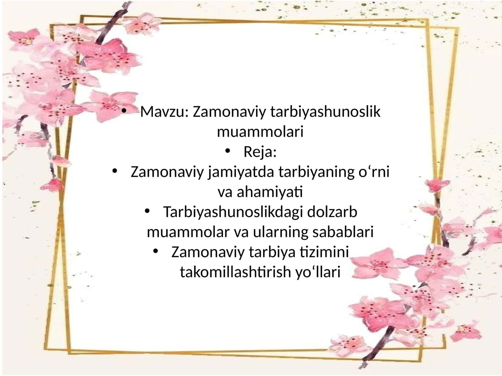 Zamonaviy tarbiyashunoslik muammolari 1
