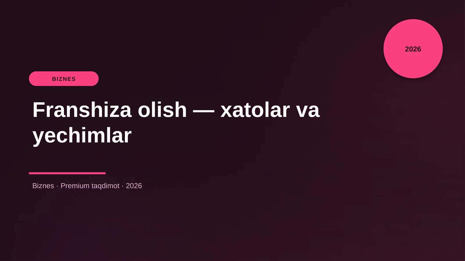 Franshiza olish — xatolar va yechimlar 1