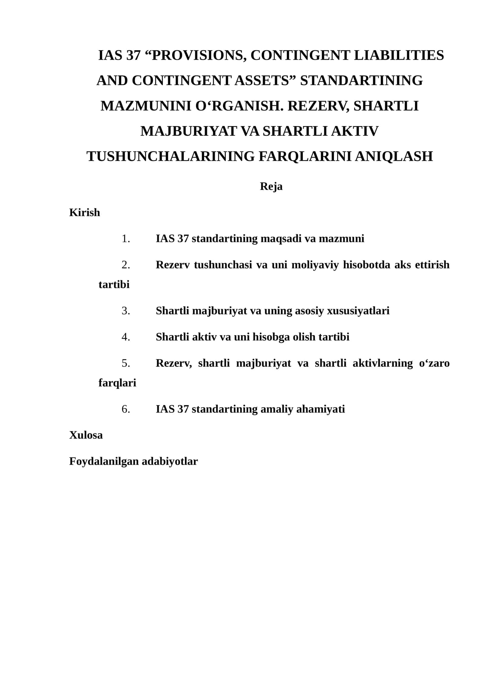 IAS 37 “PROVISIONS, CONTINGENT LIABILITIES AND CONTINGENT ASSETS” STANDARTINING MAZMUNINI O‘RGANISH 1