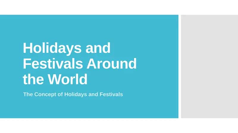 Holidays and Festivals Around the World 1