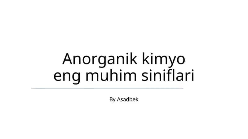 Anorganik kimyo eng muhim siniflari 1