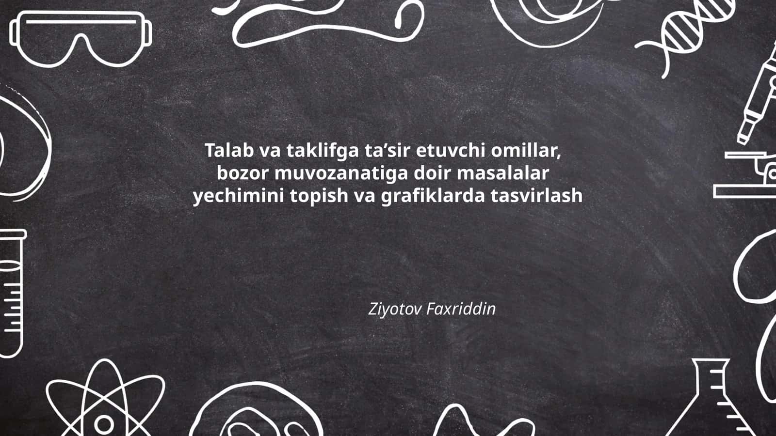 Talab va taklifga ta’sir etuvchi omillar 1
