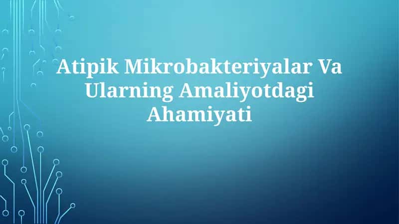Atipik Mikrobakteriyalar Va UlarningAmaliyotdagiAhamiyati 1