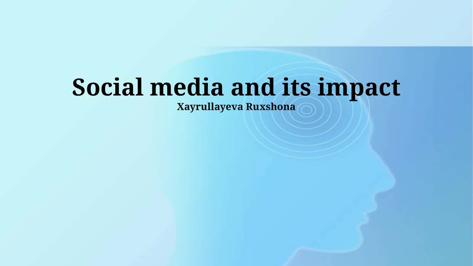 Social media and its impact 1