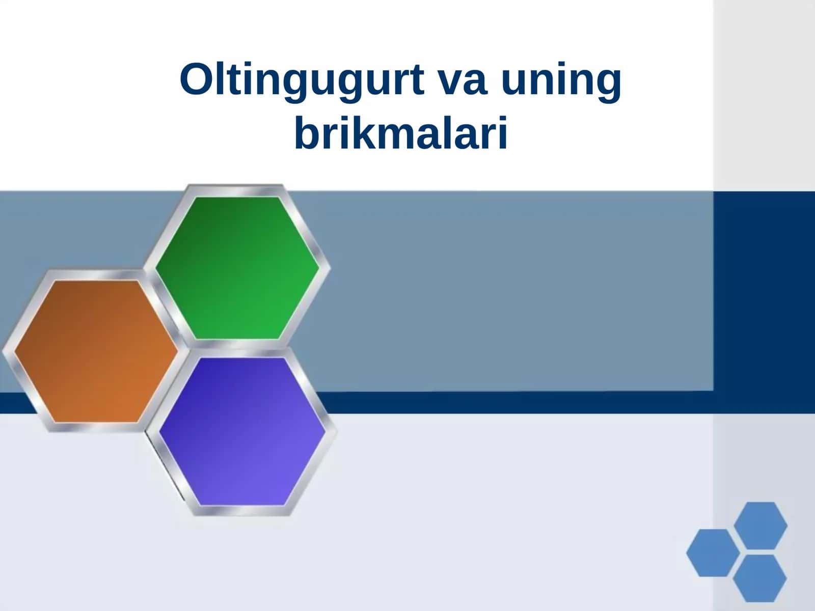 Oltingugurt va uning brikmalari 1