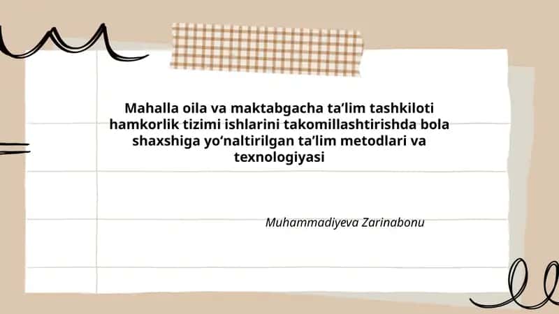 Mahalla oila va maktabgacha taʼlim tashkiloti hamkorlik tizimi ishlarini takomillashtirishda bola shaxshiga yoʻnaltirilgan taʼlim metodlari va texnologiyasi 1