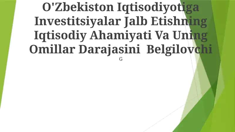 Investitsiyalar Jalb Etishning Iqtisodiy Ahamiyati 1