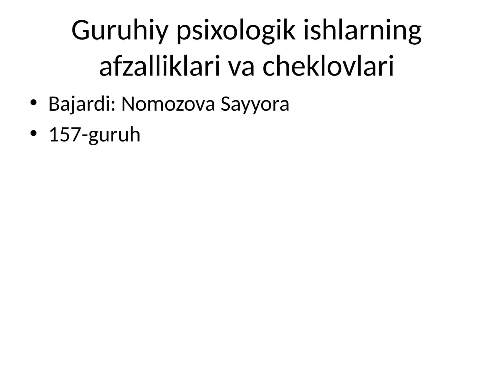 Guruhiy psixologik ishlarning afzalliklari va cheklovlari 1
