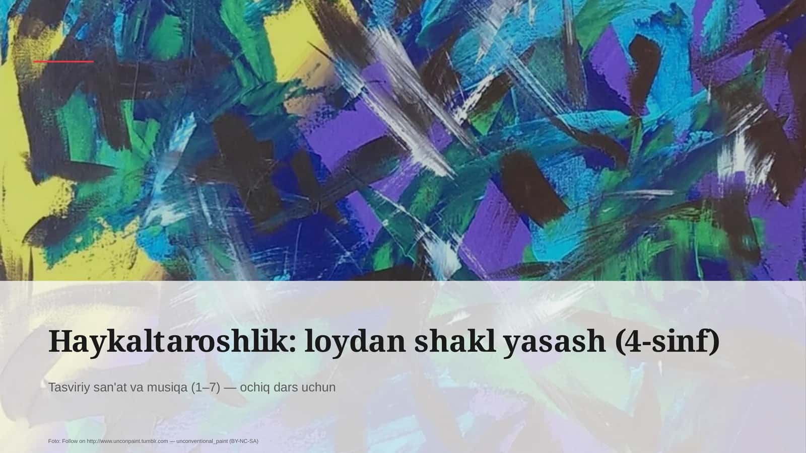 Haykaltaroshlik: loydan shakl yasash (4-sinf) 1