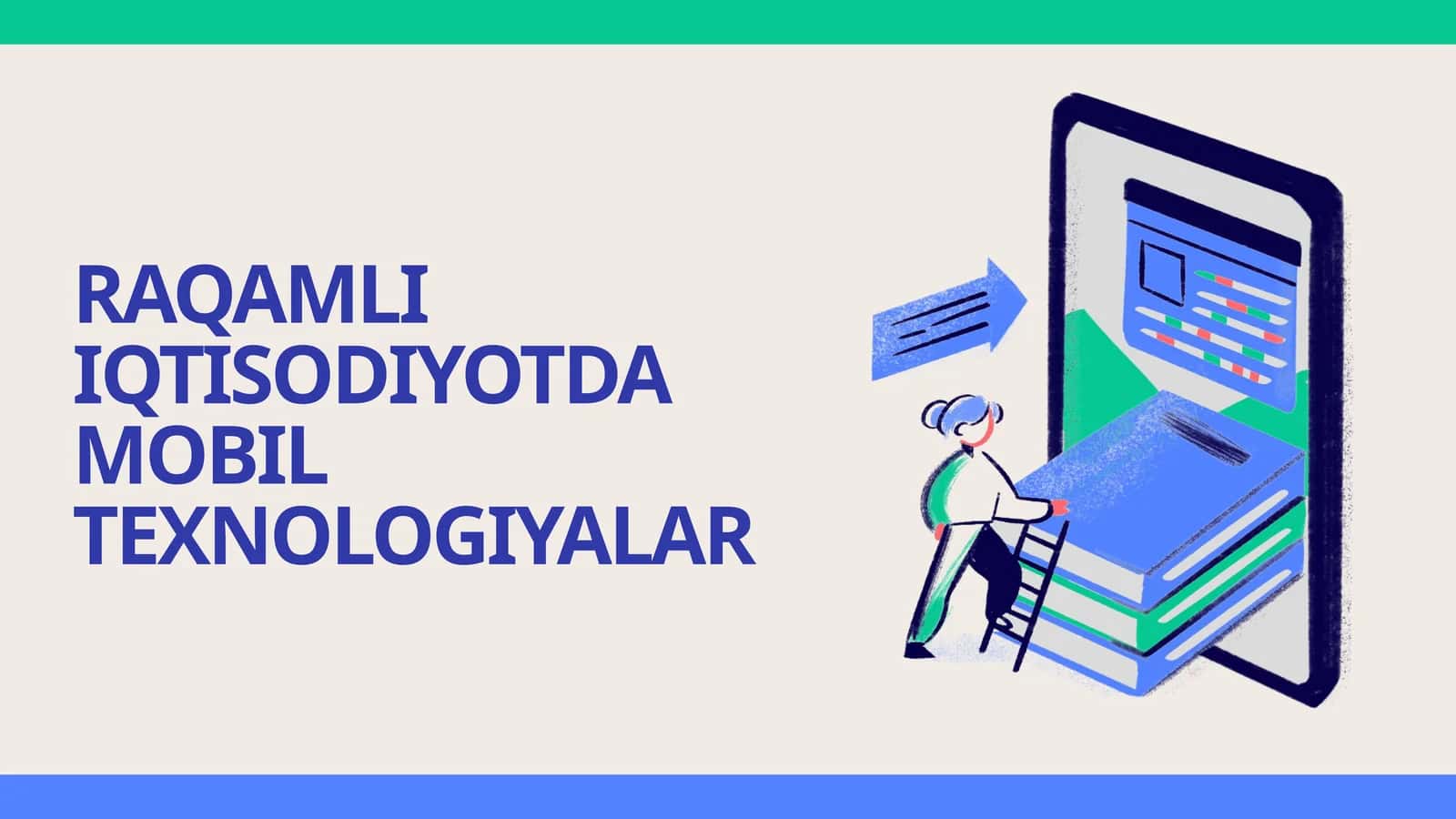 RAQAMLI IQTISODIYOTDA MOBIL TEXNOLOGIYALAR 1