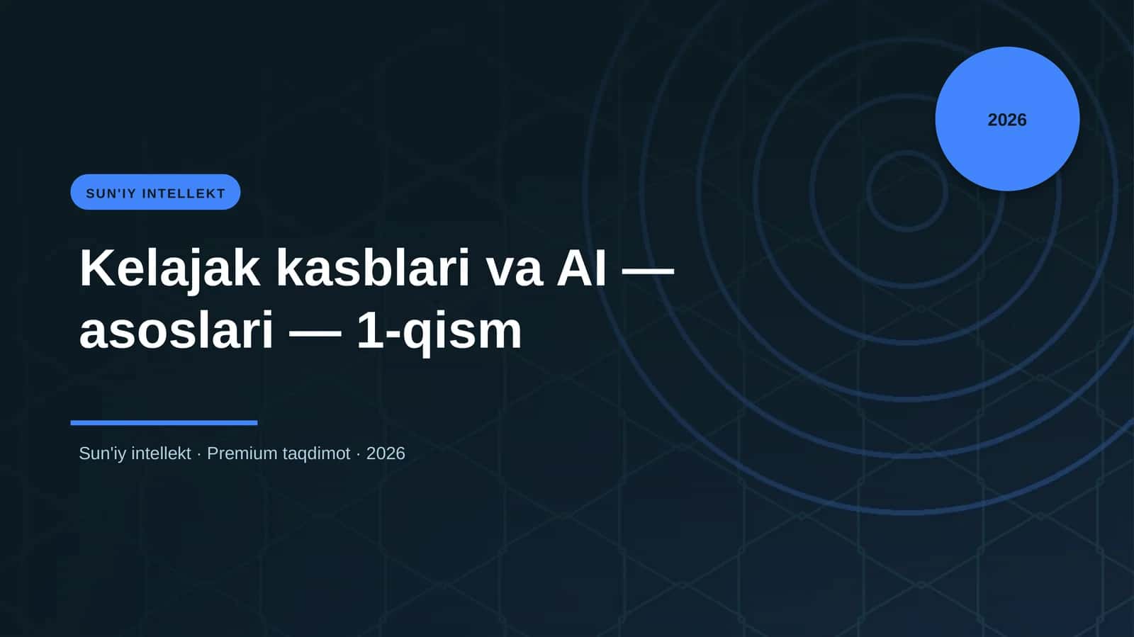 Kelajak kasblari va AI — asoslari — 1-qism 1