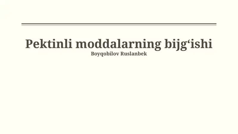 Pektinli moddalarning bijg‘ishi 1