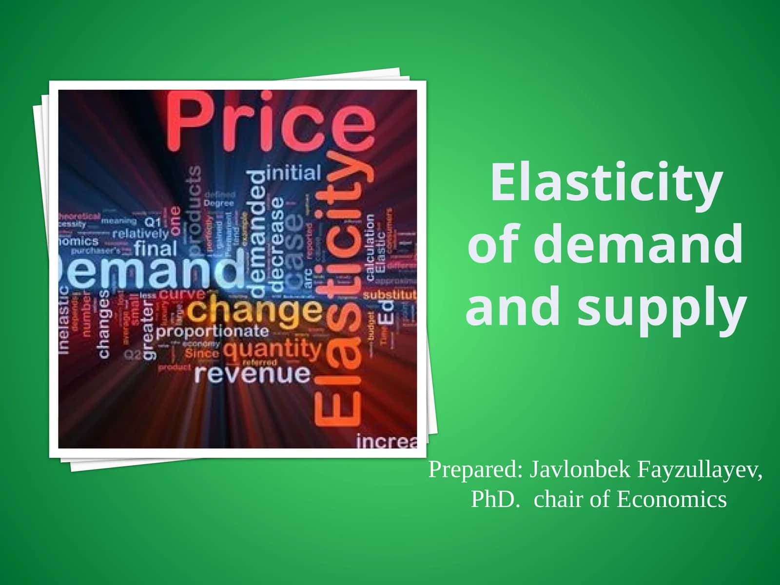 Elasticity of demand and supply 1