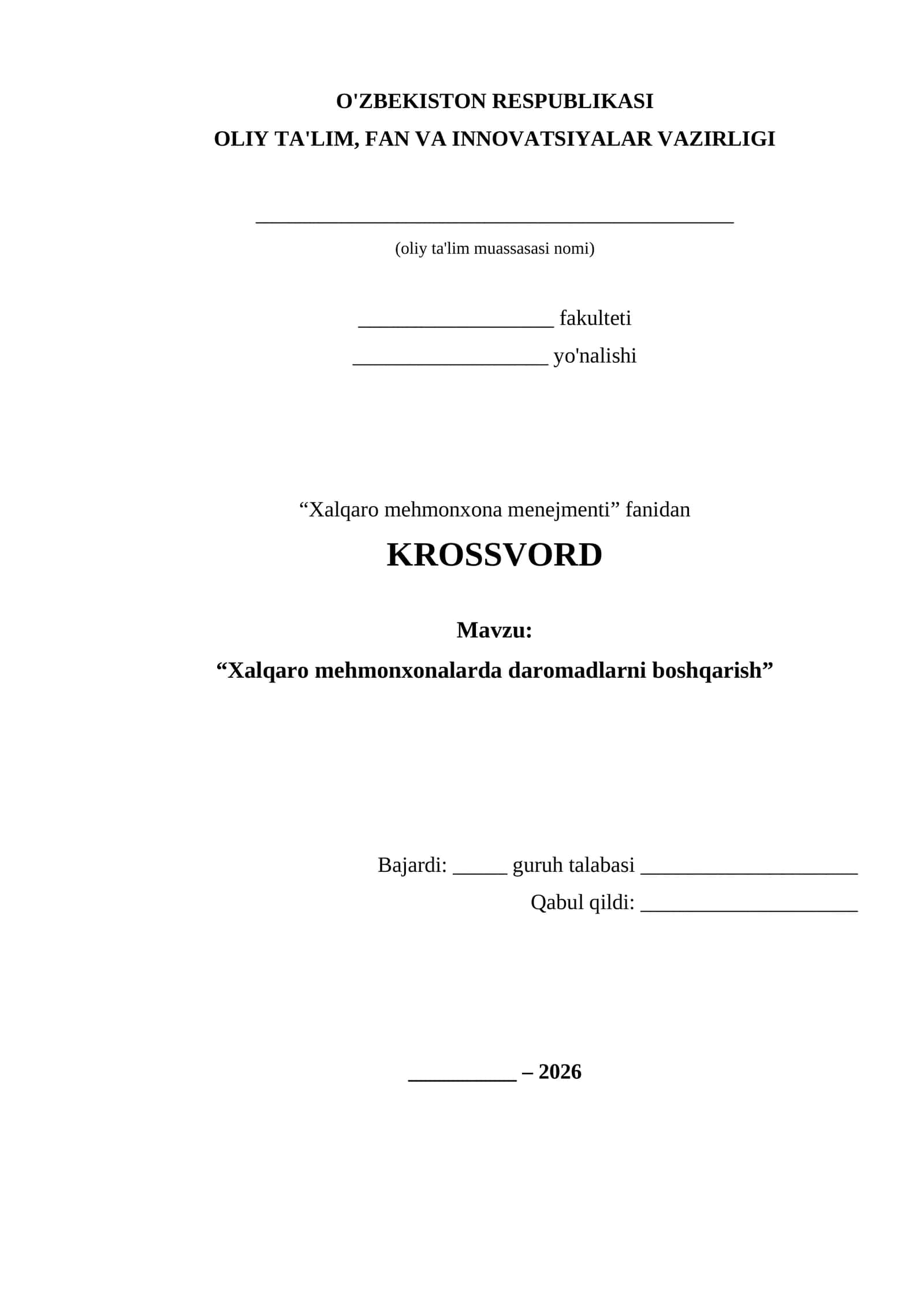 KROSSVORD "Xalqaro mehmonxonalarda daromadlarni boshqarish" 1