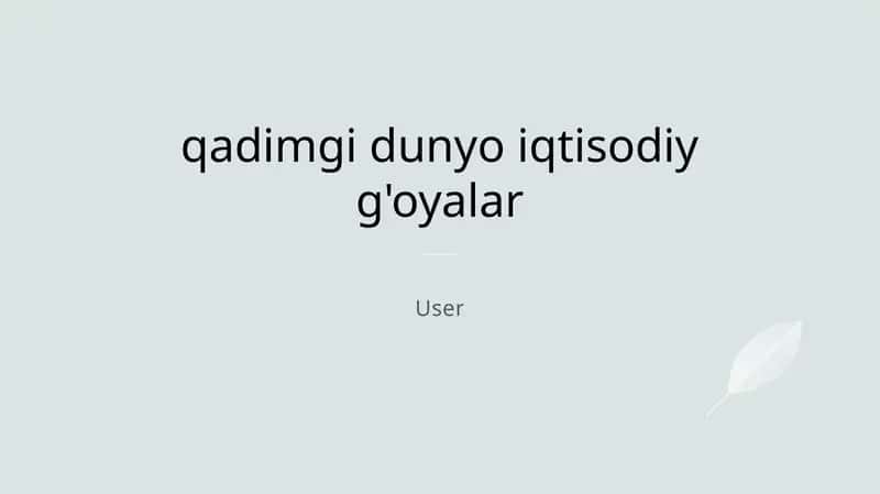 Qadimgi iqtisodiy g'oyalar 1