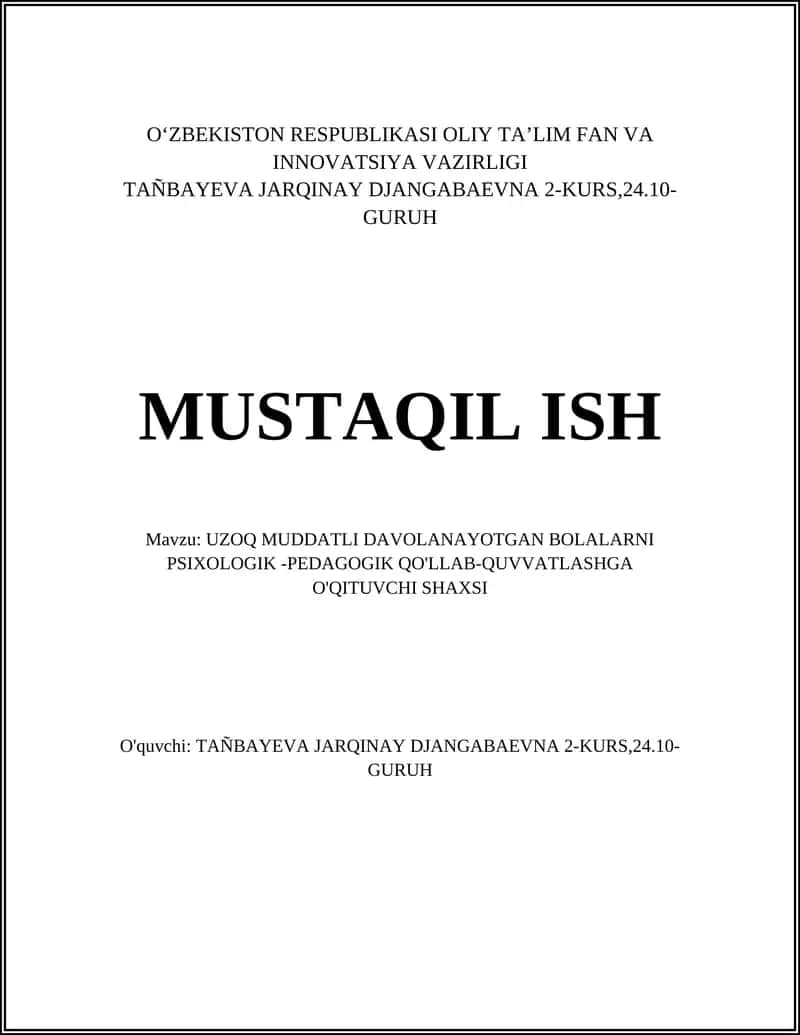 UZOQ MUDDATLI DAVOLANAYOTGAN BOLALARNI PSIXOLOGIK -PEDAGOGIK QO'LLAB-QUVVATLASHGA O'QITUVCHI SHAXSI 1