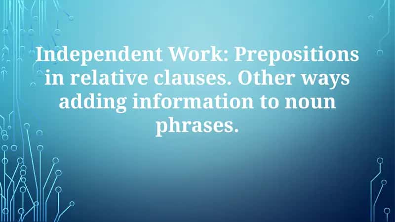 Prepositions in Relative Clauses 1