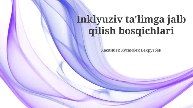 Inklyuziv ta'limga jalb qilish bosqichlari 1