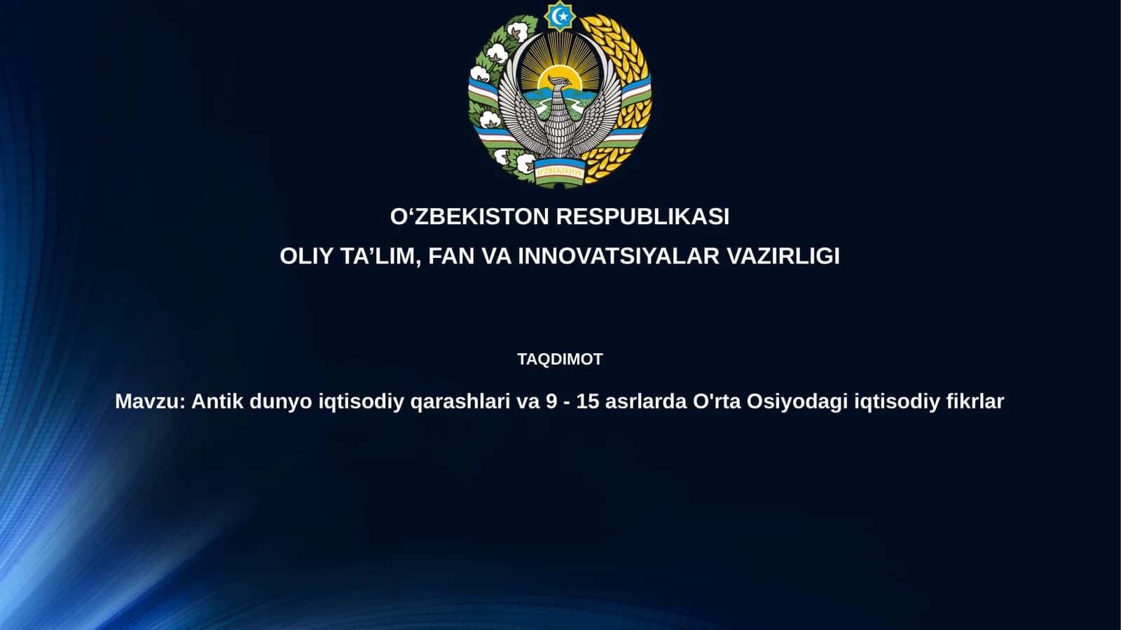 Antik dunyo iqtisodiy qarashlari va 9-15 asrlarda O'rta Osiyoda iqtisodiy fikrlar 1