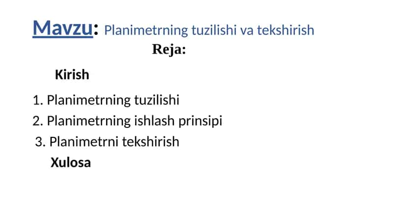 Planimetrning tuzilishi va tekshirish 1