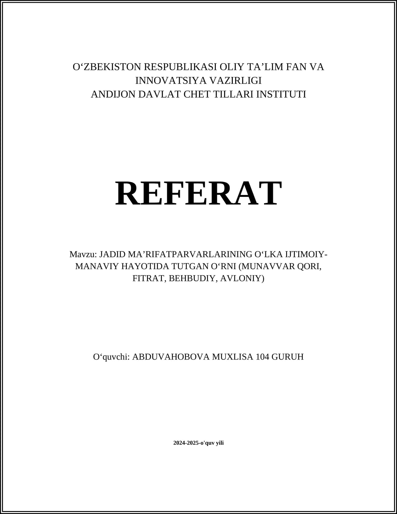 Jadid maʼrifatparvarlarning oʻlka ijtimoiy-manaviy hayotida tutgan oʻrni (Munavvar Qori, Fitrati, Behbudiy, Avloniy) 1